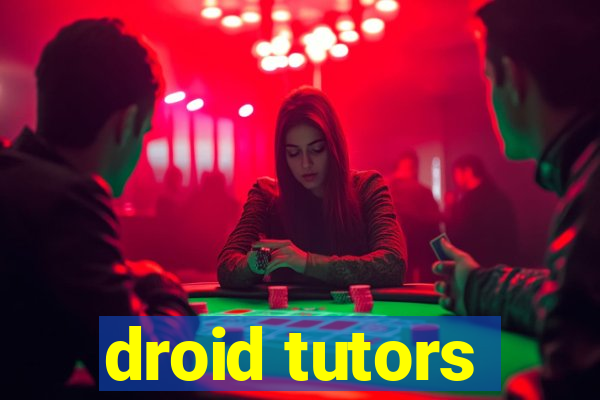 droid tutors